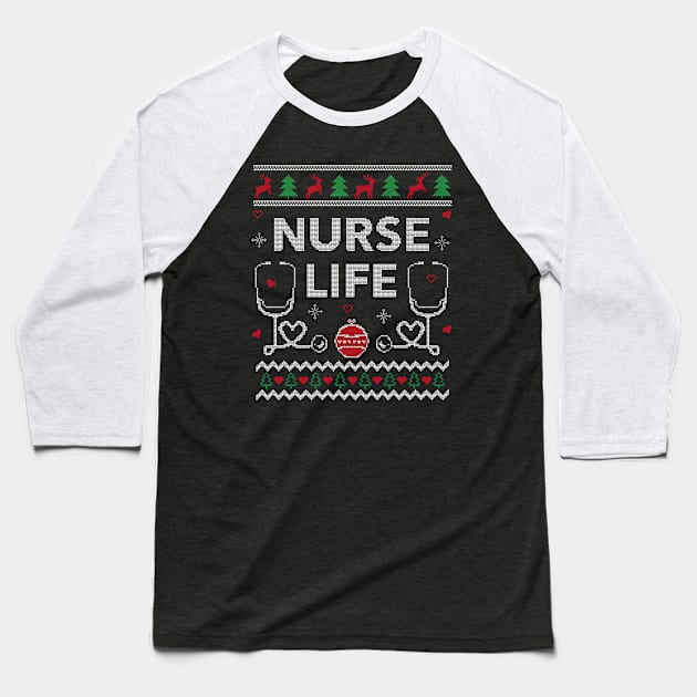 Nurse Life Funny Nursing Gift Ugly Christmas Design Baseball T-Shirt by Dr_Squirrel